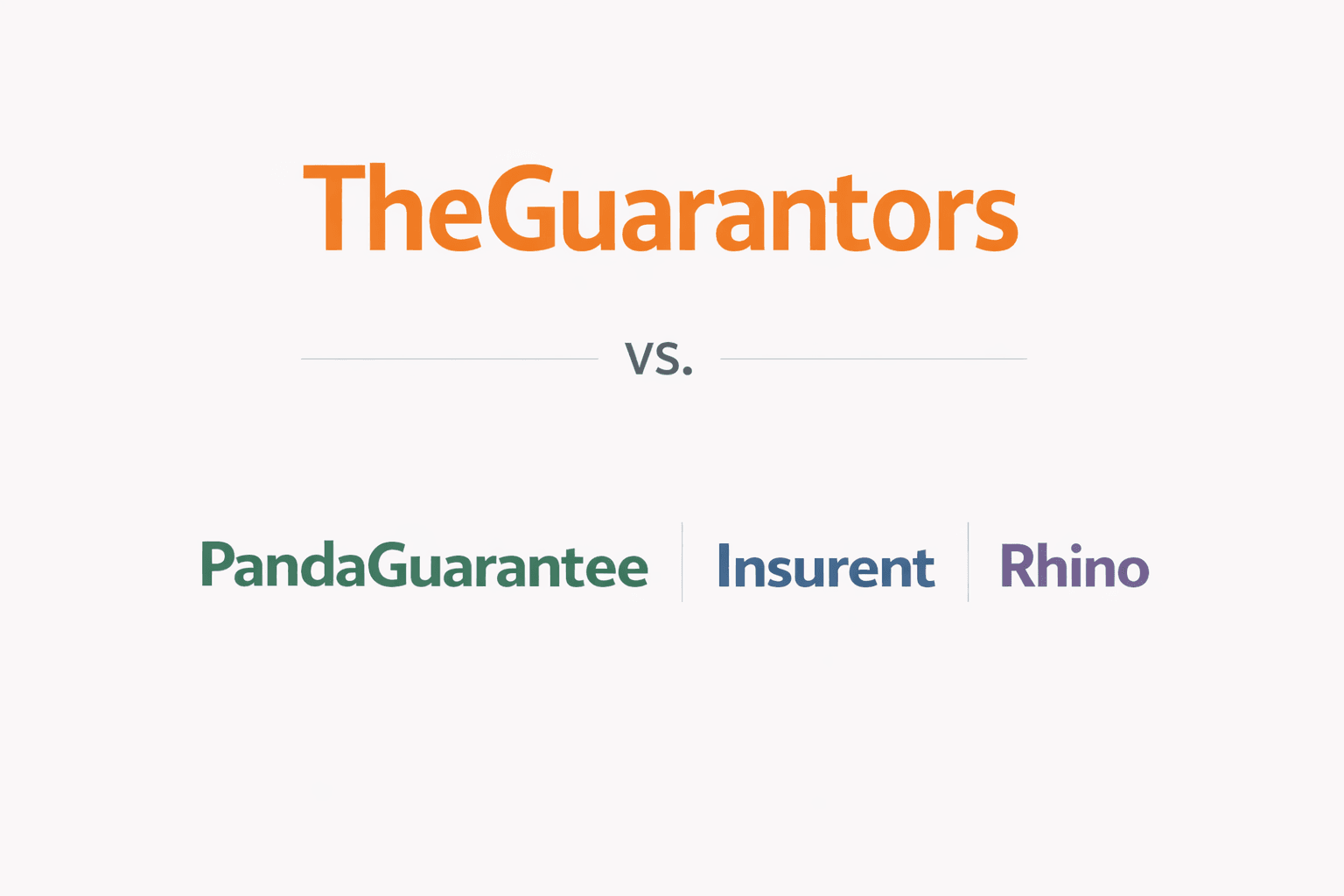 Companies Like The Guarantors: A Complete Guide to Lease Guarantor Services